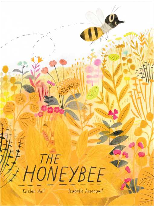 Title details for The Honeybee by Kirsten Hall - Available